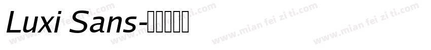 Luxi Sans字体转换
